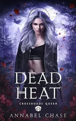Dead Heat (Crossroads Queen #7) by Annabel Chase