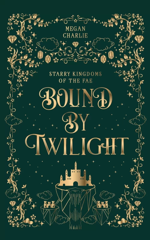 Bound by Twilight: A Gender-Swapped Jack and the Beanstalk Retelling (Redacted) by Megan Charlie