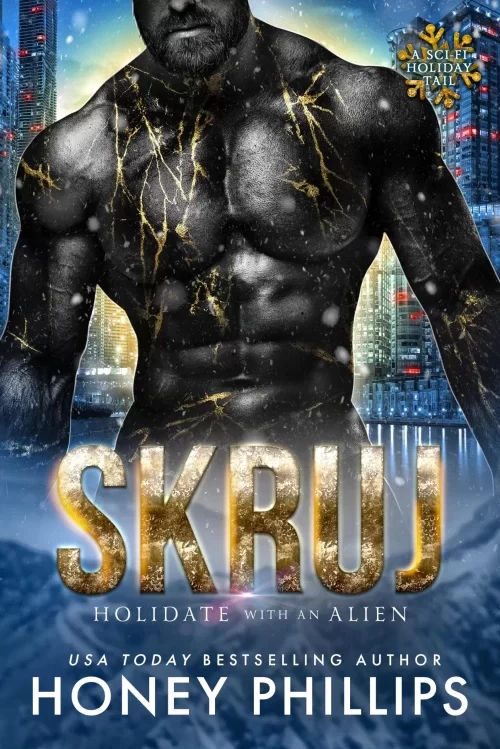 Skruj (Holidate With an Alien #1) by Honey Phillips