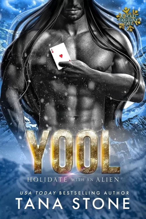 Yool (Holidate With an Alien #4) by Tana Stone
