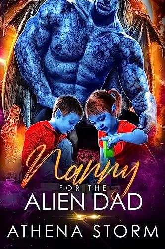 Nanny for the Alien Dad (Kaleidian Warrior Dads #1) by Athena Storm