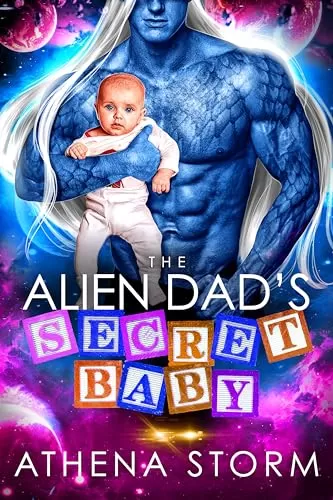 Secret Baby for the Alien Dad (Kaleidian Warrior Dads #2) by Athena Storm