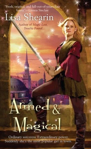Armed and Magical (Raine Benares #2) by Lisa Shearin