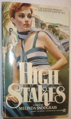 High Stakes by Melinda Snodgrass