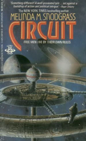 Circuit (Circuit #1) by Melinda Snodgrass