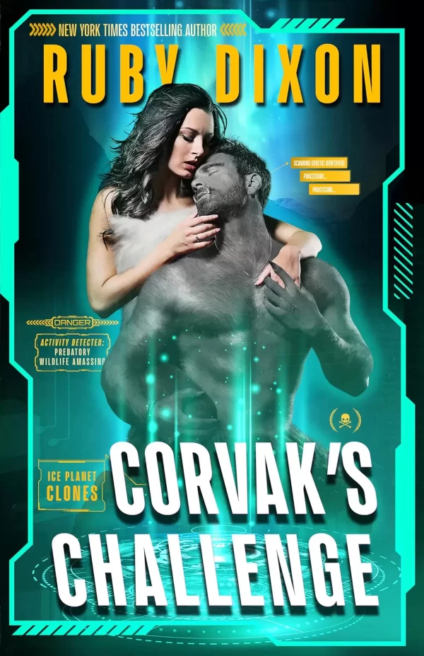 Corvak's Challenge (Ice Planet Clones #4) by Ruby Dixon