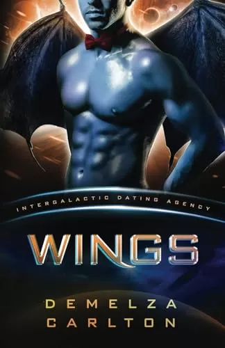 Wings (Colony: Nyx #5) by Demelza Carlton