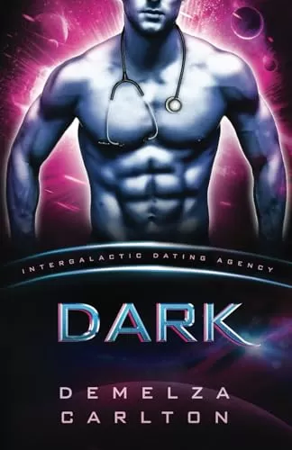 Dark (Colony: Nyx #7) by Demelza Carlton