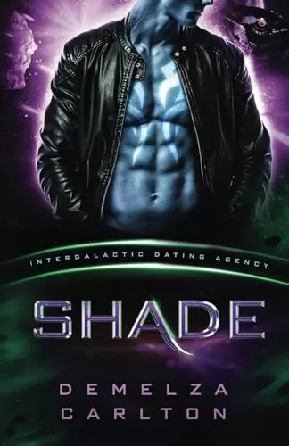 Shade (Colony: Nyx #6) by Demelza Carlton