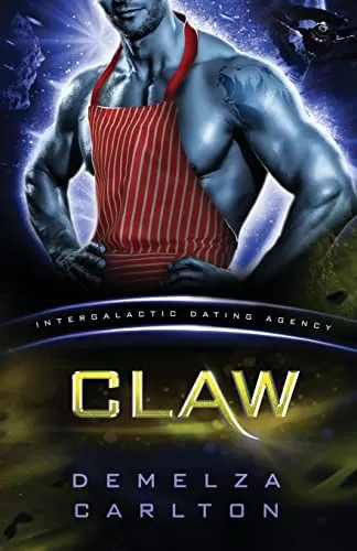 Claw (Colony: Nyx #3) by Demelza Carlton