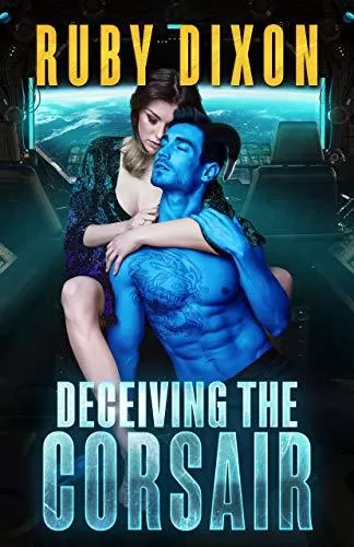 Deceiving the Corsair (Corsairs #4) by Ruby Dixon