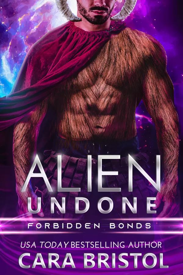 Alien Undone (Forbidden Bonds #3) by Cara Bristol