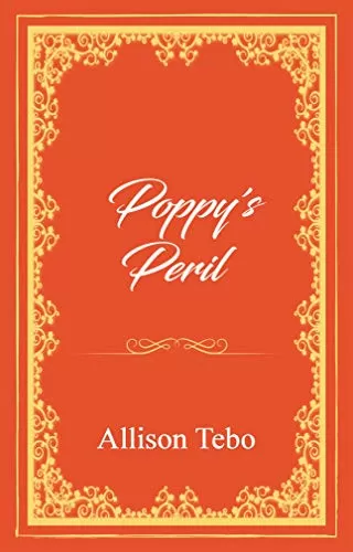 Poppy's Peril (The Tales of Ambia) by Allison Tebo