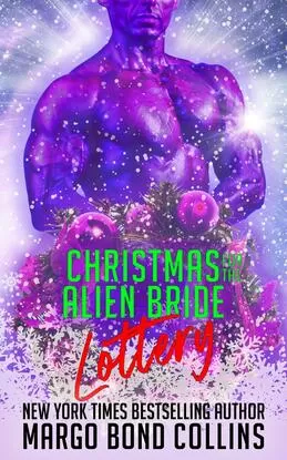 Christmas for the Alien Bride Lottery (Khanavai Warrior Bride Games #3.5) by Margo Bond Collins