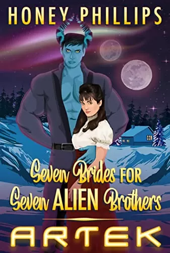 Artek (Seven Brides for Seven Alien Brothers #1) by Honey Phillips