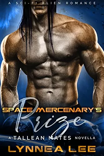 Space Mercenary's Prize (Tallean Mates #3) by Lynnea Lee