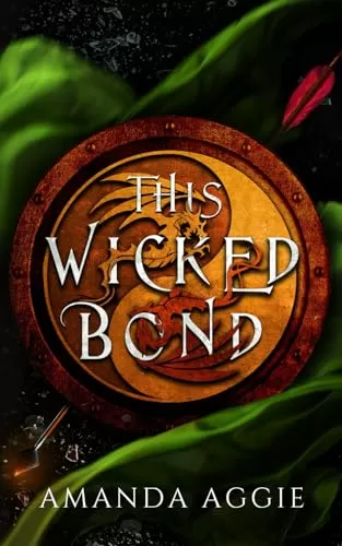 This Wicked Bond (Realm of Monsters #3) by Amanda Aggie
