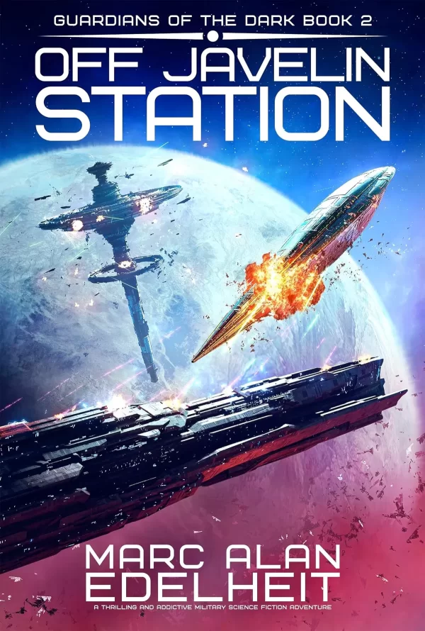 Off Javelin Station (Guardians of the Dark #2) by Marc Alan Edelheit