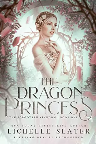 The Dragon Princess: Sleeping Beauty Reimagined