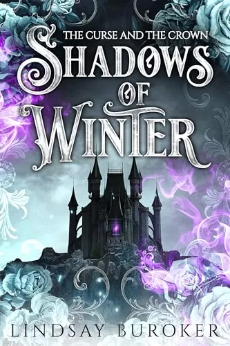 Shadows of Winter (The Curse and the Crown #1) by Lindsay Buroker