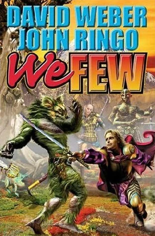 We Few (Empire of Man / Prince Roger Series #4) by David Weber, John Ringo