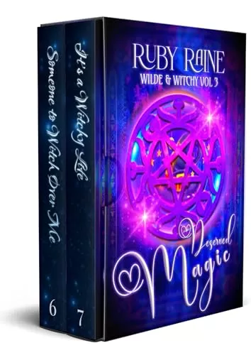 Deserved Magic: A Paranormal Mystery Romance (Wilde & Witchy #3) by Ruby Raine