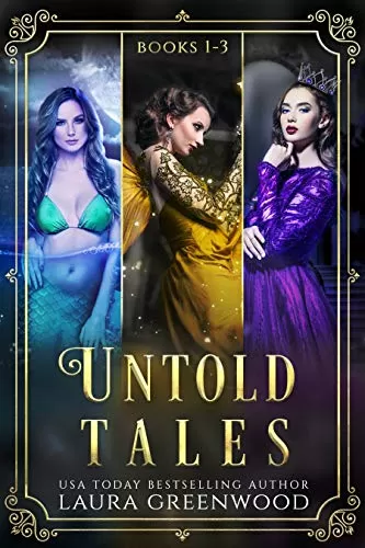 Untold Tales: Books 1-3 (Untold Tales) by Laura Greenwood