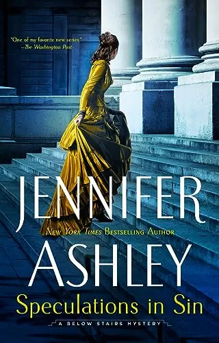 Speculations in Sin (A Below Stairs Mystery #7) by Jennifer Ashley