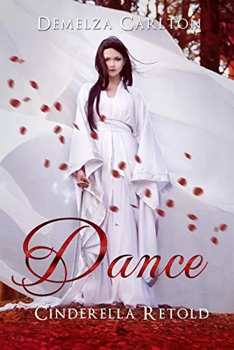 Dance: Cinderella Retold (Romance a Medieval Fairytale #2) by Demelza Carlton