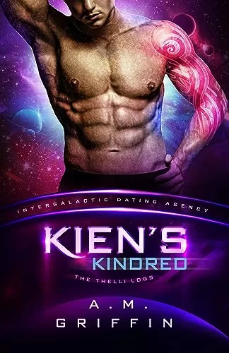Kien's Kindred (The Thelli Logs #2) by A.M. Griffin