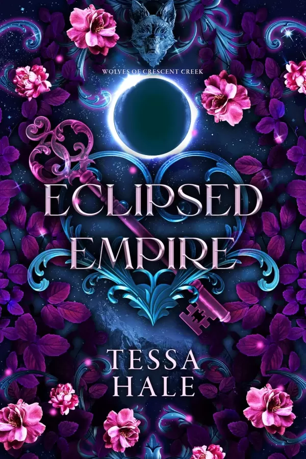 Eclipsed Empire (The Wolves of Crescent Creek #2) by Tessa Hale