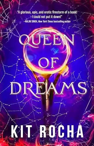 Queen of Dreams (Bound to Fire and Steel #2) by Kit Rocha