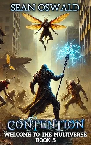 Contention: A Litrpg Apocalypse (Welcome to the Multiverse #5) by Sean Oswald