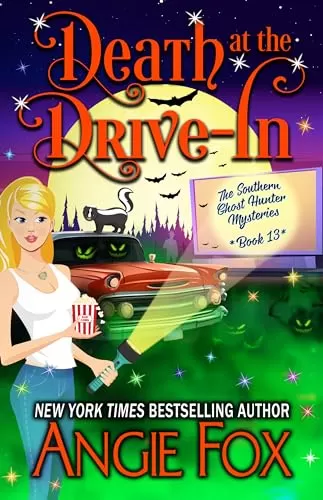 Death at the Drive-In (Southern Ghost Hunter Mysteries #13) by Angie Fox