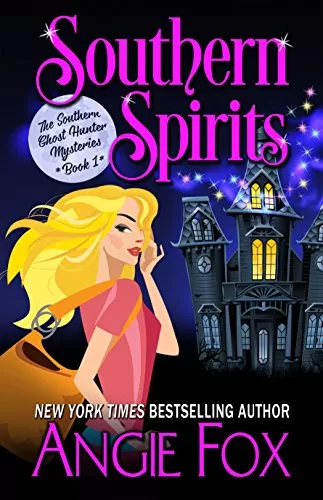 Southern Spirits (Southern Ghost Hunter Mysteries #1) by Angie Fox
