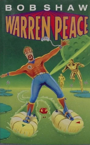 Warren Peace (The Warren Peace Saga #2) by Bob Shaw