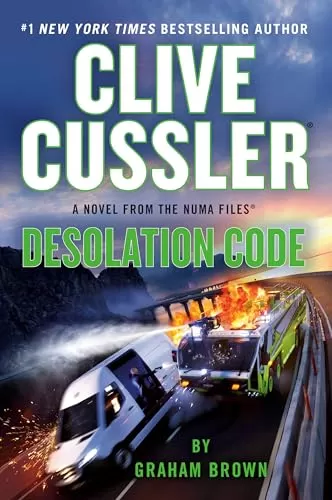 Clive Cussler Desolation Code (NUMA Files #21) by Clive Cussler, Graham Brown