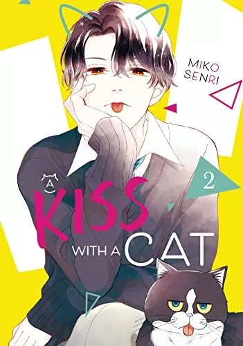 A Kiss with a Cat Vol. 2 (A Kiss with a Cat #2) by Miko Senri