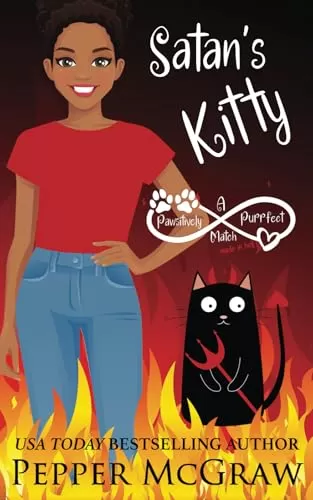Satan's Kitty: A Pawsitively Purrfect Match Made in Hell (Matchmaking Cats of the Goddesses #12) by Pepper McGraw