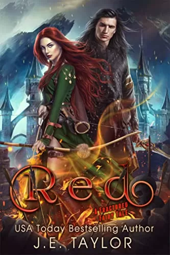 Red: A Paranormal Romance Retelling Of Little Red Riding Hood (A Fractured Fairy Tale #1) by J.E. Taylor