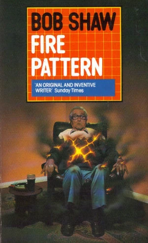 Fire Pattern by Bob Shaw