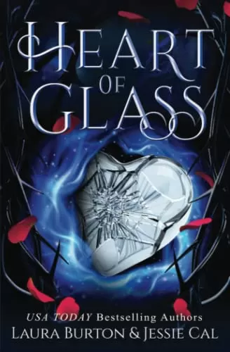 Heart of Glass: A Cinderella Retelling (Fairy Tales Reimagined #6) by Laura Burton