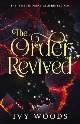 The Order Revived: A Dark Mulan Retelling (The Jeweled Fairy Tale Retellings #2) by Ivy Woods