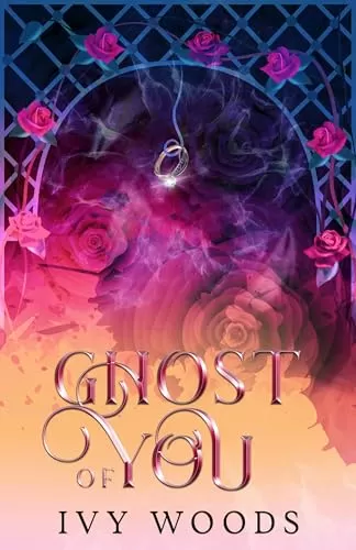 Ghost of You: A Fairy Tale Retelling (The Jeweled Fairy Tale Retellings #3) by Ivy Woods