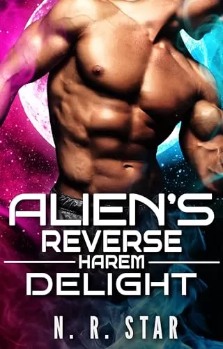 Alien's Reverse Harem Delight: An Alien Sci-fi Romance (Celestial Mates Chronicles #9) by N. R. Star