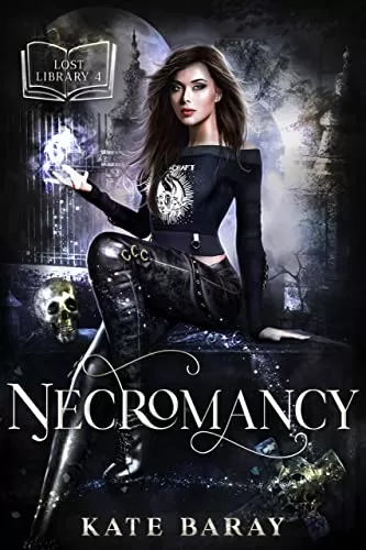 Necromancy (Lost Library #4) by Kate Baray