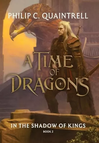 In the Shadow of Kings (A Time of Dragons #2) by Philip C Quaintrell