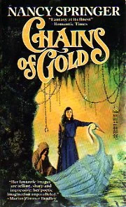 Chains of Gold by Nancy Springer