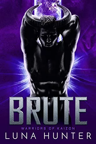 Brute: A Sci-Fi Alien Romance (Warriors of Kaizon #5) by Luna Hunter