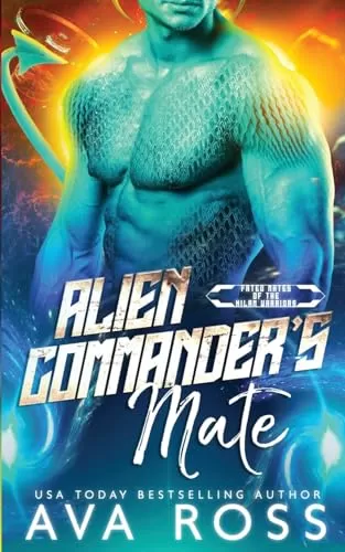 Alien Commander's Mate: A Sci-fi Alien Romance (Fated Mates of the Xilan Warriors #1) by Ava Ross